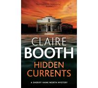 Hidden Currents (A Sheriff Hank Worth Mystery)