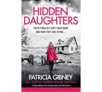 Hidden Daughters: A totally addictive and unputdownable serial killer thriller: 15 (Detective Lottie Parker)