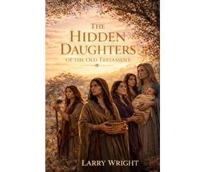 Hidden Daughters in the Old Testament