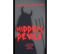 Hidden Devils: a Gripping High-Stakes Crime Thriller