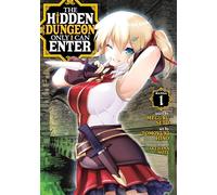 Hidden Dungeon Only I Can Enter (Manga) Vol. 1, The (The Hidden Dungeon Only I Can Enter (Manga))