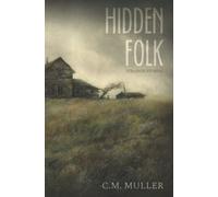 Hidden Folk: Strange Stories: 1 (Short Story Collections)