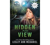 Hidden From View: A Large-Print, Christian, Romantic Suspense Novel (Montana Peril: Large Print)
