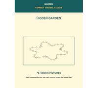 Hidden Garden Dot-to-Dot Coloring Book for Adults: Relaxing Nature Pictures to Connect, Reveal, and Color