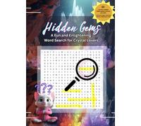 Hidden Gems: A Fun and Enlightening Word Search for Crystal Lovers