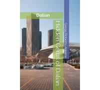 Hidden Gems of Dalian: Panache Dalian (Asia with Panache)
