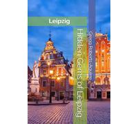 Hidden Gems of Leipzig: Panache Leipzig (Europe with Panache)