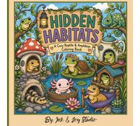 Hidden Habitats: A Cozy Reptile & Amphibian Coloring Book