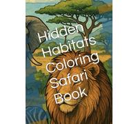 Hidden Habitats Coloring Safari Book (Wild Wonders)