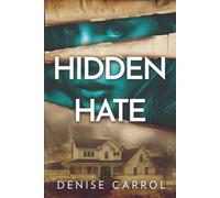 Hidden hate: A Jilly Reeve novel (book 4) (Jilly Reeve series)