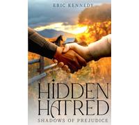 HIDDEN HATRED: SHADOWS OF PREJUDICE