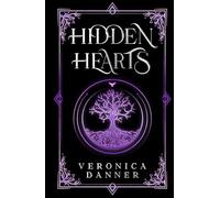 Hidden Hearts: Book Two - YA Romantasy Series | Forbidden Love (Hunted Hearts)