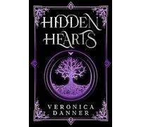 Hidden Hearts: Book Two - YA Romantasy Series | Forbidden Love (Hunted Hearts)