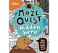Hidden Hero : Solve 50 Mazes in This Adventure Story for Kids Aged 7+