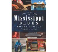 Hidden History of the Mississippi Blues