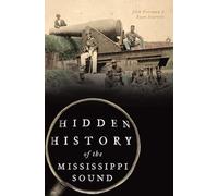 Hidden History of the Mississippi Sound