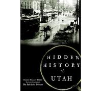 Hidden History of Utah