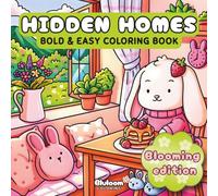 Hidden Homes Blooming Edition: Cozy Spring Coloring Book for Adults and Kids Featuring Cute Animals in Relaxing Hygge Homes