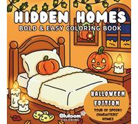 Hidden Homes: Halloween Edition: Bold and easy coloring book for adults and teens featuring cute spooky creatures and their cozy homes