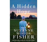 Hidden Hope, A: 2 (Doctor to the Amish)