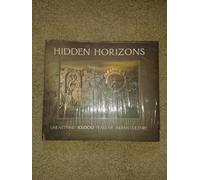 Hidden Horizons - Unearthing 10,000 Years of Indian Culture