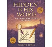 Hidden in His Word: A Scripture Word Search for Adults