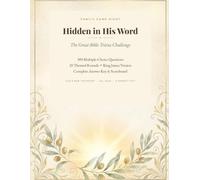 Hidden in His Word: The Great Bible Trivia Challenge: 300 Multiple-Choice Questions for Family Game Night | 20 Themed Rounds from the King James ... Book with Complete Answer Key for All Ages
