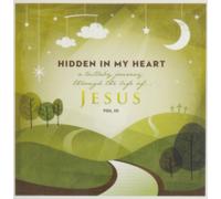 Hidden in My Heart (A Lullaby Journey Through Scripture)
