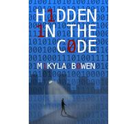 Hidden in the Code: 1 (Alvarez and Foley)