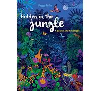Hidden in the Jungle: A Search and Find Book