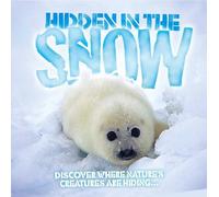 Hidden in the Snow (Animal Seasons)