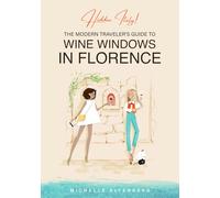 Hidden Italy! The Modern Traveler's Guide to Wine Windows in Florence