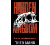 Hidden Kingdom: 5 (Rise of the Giants)