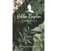 Hidden Kingdom: The Prophecy