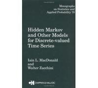 Hidden Markov and Other Models for Discrete- valued Time Series: An Introduction Using R: 110 (Chapman & Hall/CRC Monographs on Statistics & Applied Probability)