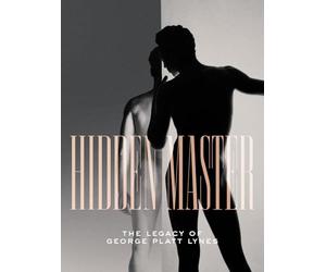 Hidden Master: The Legacy of George Platt Lynes