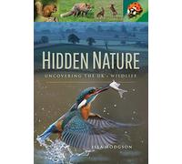 Hidden Nature: Uncovering the UK's Wildlife