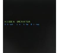 Hidden Operator - Ghost in the Wires [VINYL]