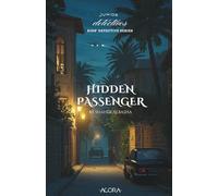 HIDDEN PASSENGER: A Baffling Disappearance... And the Kids Who Refused to Give Up (Junior Detectives)