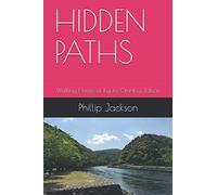 HIDDEN PATHS: Walking Historical Kyoto Omnibus Edition