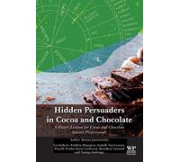 Hidden Persuaders in Cocoa and Chocolate: A Flavor Lexicon for Cocoa and Chocolate Sensory Professionals