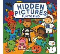 Hidden Pictures, Fun to Find: A Colorful Hidden Picture Book for Kids Ages 2-6 | Fun Find-the-Item Puzzles with Cute Scenes, Dinosaurs, Space, and More!