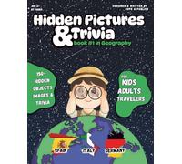 Hidden Pictures & Trivia Book for Kids & Adults: Explore Spain, Italy & Germany in Travel Puzzle | Find 150+ Hidden Objects & Fun Facts: An ... Maps, Bonus Challenges & European Culture