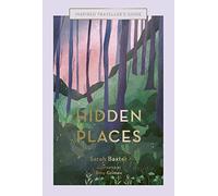 Hidden Places: Volume 3 (Inspired Traveller's Guides)