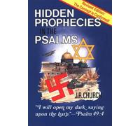 Hidden Prophecies in the Psalms