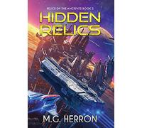 Hidden Relics: 2 (Relics of the Ancients)