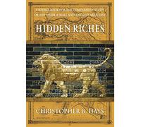 Hidden Riches: A Sourcebook for the Comparative Study of the Hebrew Bible and Ancient Near East