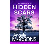 Hidden Scars : A completely gripping crime thriller with a nail-biting twist