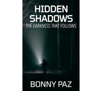 Hidden Shadows: The Darkness That Follows (The Hidden Duology)
