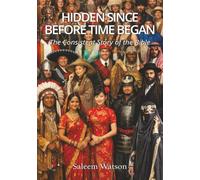 Hidden Since Before Time Began: The Consistent Story of the Bible